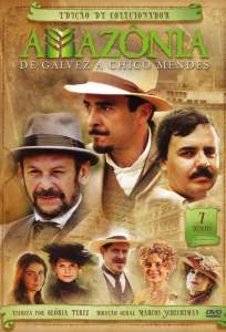 Амазония, Гальвез и Шику Мендес (сериал 2007)