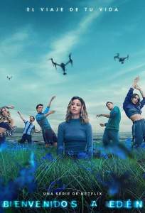 Добро пожаловать в Эдем (сериал 2022)